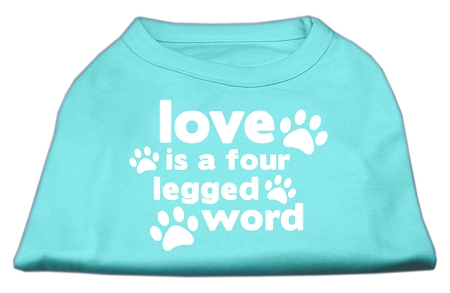 Love is a Four Leg Word Screen Print Shirt Aqua Med